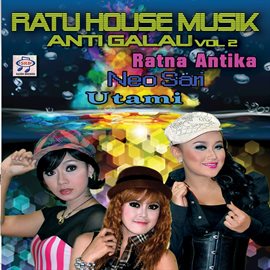 Cover image for Ratu House Musik Anti Galau, Vol. 2