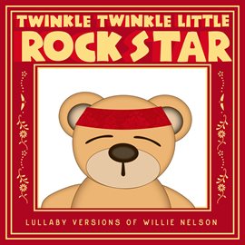 Cover image for Lullaby Versions of Willie Nelson