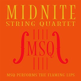 Cover image for MSQ Performs The Flaming Lips