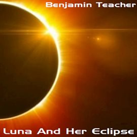Cover image for Luna and Her Eclipse