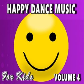 Imagen de portada para Happy Dance Music, Vol. 4