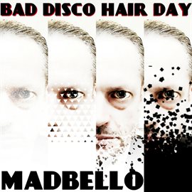 Cover image for Bad Disco Hair Day