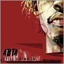 Cover image for ABTA: Still Going In, Vol. 2