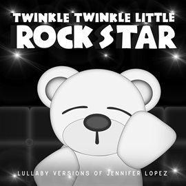 Cover image for Lullaby Versions of Jennifer Lopez