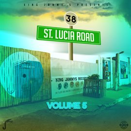 Cover image for King Jammys: 38 St Lucia Road, Vol. 5