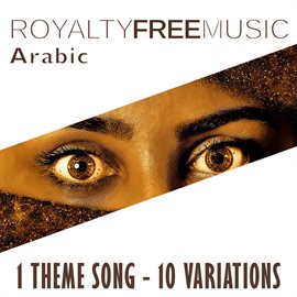 Imagen de portada para Royalty Free Music: Arabic (1 Theme Song - 10 Variations)