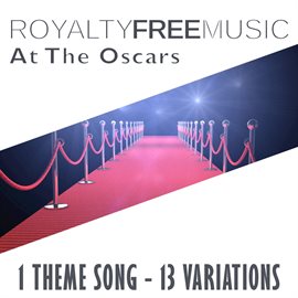 Imagen de portada para Royalty Free Music: At the Oscars (1 Theme Song - 13 Variations)