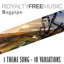 Imagen de portada para Royalty Free Music: Bagpipe (1 Theme Song - 10 Variations)