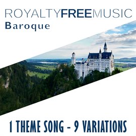 Imagen de portada para Royalty Free Music: Baroque (1 Theme Song - 9 Variations)