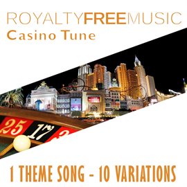 Cover image for Royalty Free Music: Casino Tune (1 Theme Song - 10 Variations)
