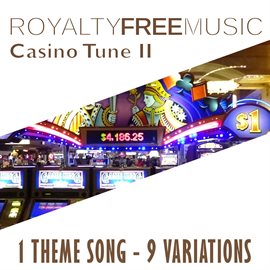 Cover image for Royalty Free Music: Casino Tune II (1 Theme Song - 9 Variations)