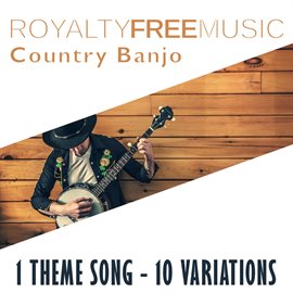 Imagen de portada para Royalty Free Music: Country Banjo (1 Theme Song - 10 Variations)