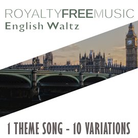 Imagen de portada para Royalty Free Music: English Waltz (1 Theme Song - 10 Variations)