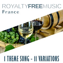 Cover image for Royalty Free Music: France (1 Theme Song - 11 Variations)