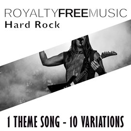 Imagen de portada para Royalty Free Music: Hard Rock (1 Theme Song - 10 Variations)