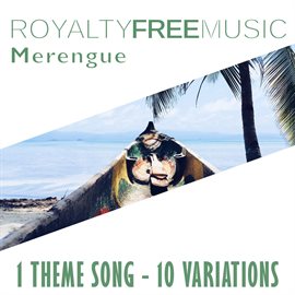 Imagen de portada para Royalty Free Music: Merengue (1 Theme Song - 10 Variations)