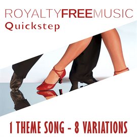 Imagen de portada para Royalty Free Music: Quickstep (1 Theme Song - 8 Variations)