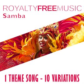 Imagen de portada para Royalty Free Music: Samba (1 Theme Song - 10 Variations)