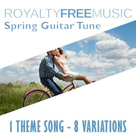 Imagen de portada para Royalty Free Music: Spring Guitar Tune (1 Theme Song - 8 Variations)