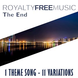 Imagen de portada para Royalty Free Music: The End (1 Theme Song - 11 Variations)
