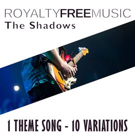 Imagen de portada para Royalty Free Music: The Shadows (1 Theme Song - 10 Variations)