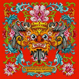 Cover image for Barong Family: Shanghai Nights, Pt. 1