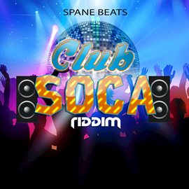 Cover image for Club Soca Riddim