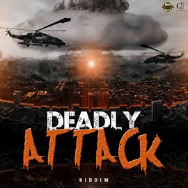 Cover image for Deadly Attack Riddim
