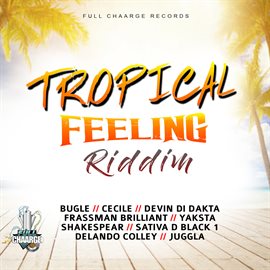 Cover image for Tropical Feeling Riddim