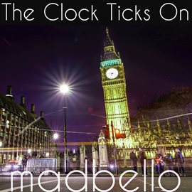 Cover image for The Clock Ticks On