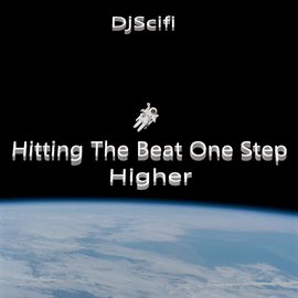 Cover image for Hitting the Beat One Step Higher