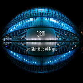 Cover image for Lets Start It up All Night