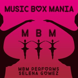 Cover image for MBM Performs Selena Gomez