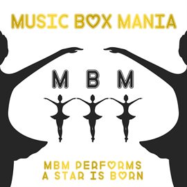 Cover image for MBM Performs A Star Is Born