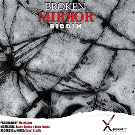 Cover image for Broken Mirror Riddim