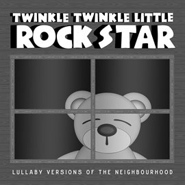 Cover image for Lullaby Versions of the Neighbourhood