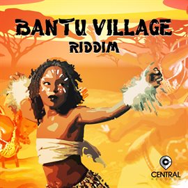 Cover image for Bantu Village Riddim