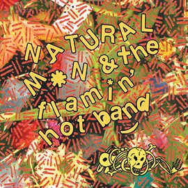 Imagen de portada para Natural Man & the Flamin' Hot Band