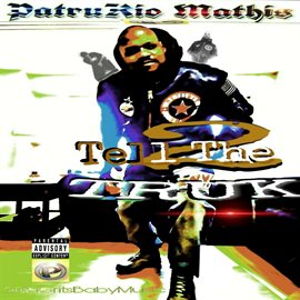 Cover image for 2 Tell the Truk