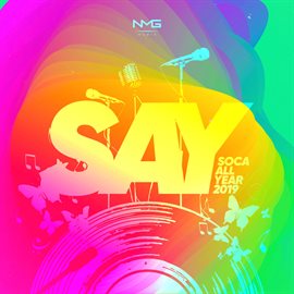 Cover image for S.A.Y. (Soca All Year) 2019