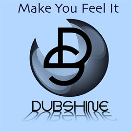 Cover image for Make You Feel It