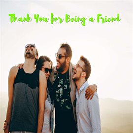 Cover image for Thank You for Being a Friend