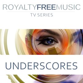 Imagen de portada para Underscores: Royalty Free Music (TV Series)