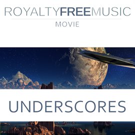 Imagen de portada para Underscores: Royalty Free Music (Movie)