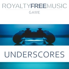 Imagen de portada para Underscores: Royalty Free Music (Game)