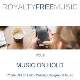 Imagen de portada para Music on Hold (MOH): Royalty Free Music, Vol. 2