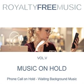 Imagen de portada para Music on Hold (MOH): Royalty Free Music, Vol. 5