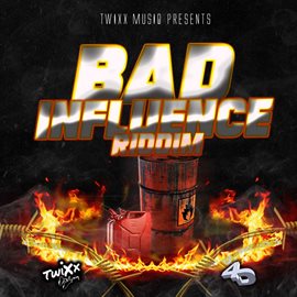 Cover image for Bad Influence Riddim
