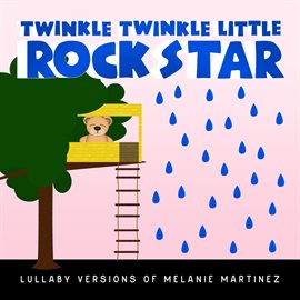 Cover image for Lullaby Versions of Melanie Martinez