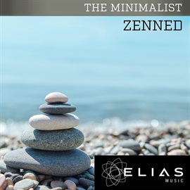 Cover image for The Minimalist: Zenned